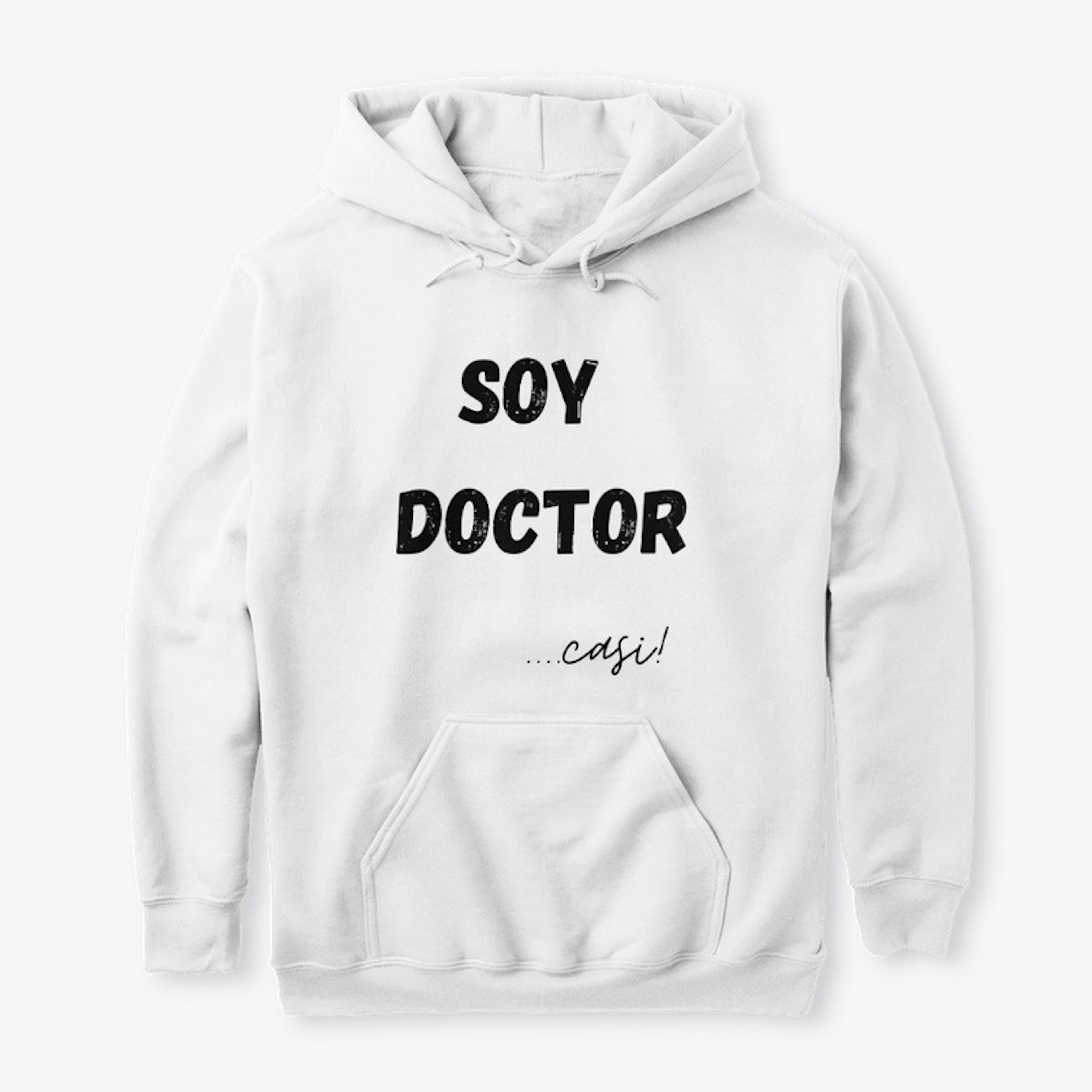 Soy Doctor... casi!