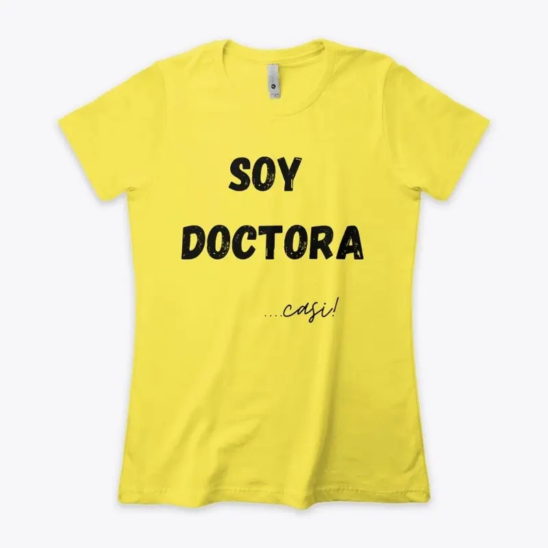 Soy Doctora... casi!